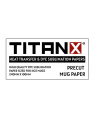 Titan x - Mug Pre-cut Sublimation Paper 200 Sheets
